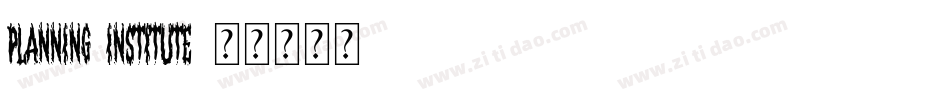 Planning Institute字体转换